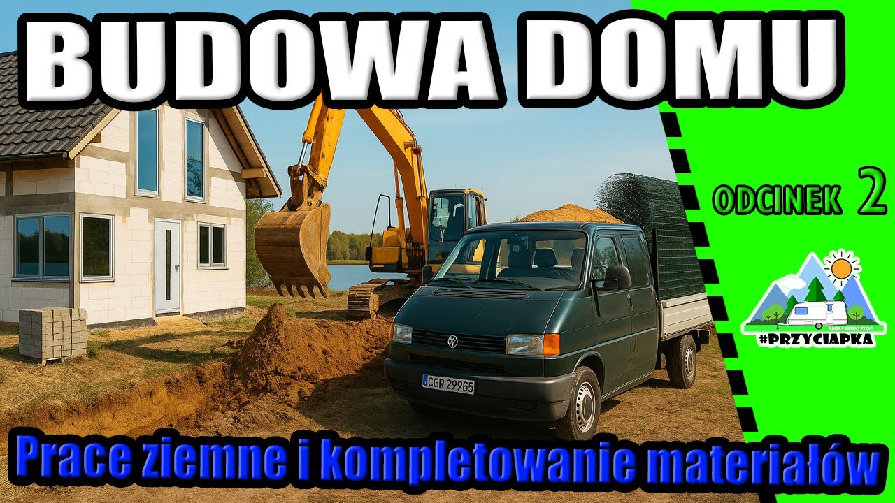 Dom nad jeziorem - Odc. 2 - Prace ziemne i kompletowanie materiałów