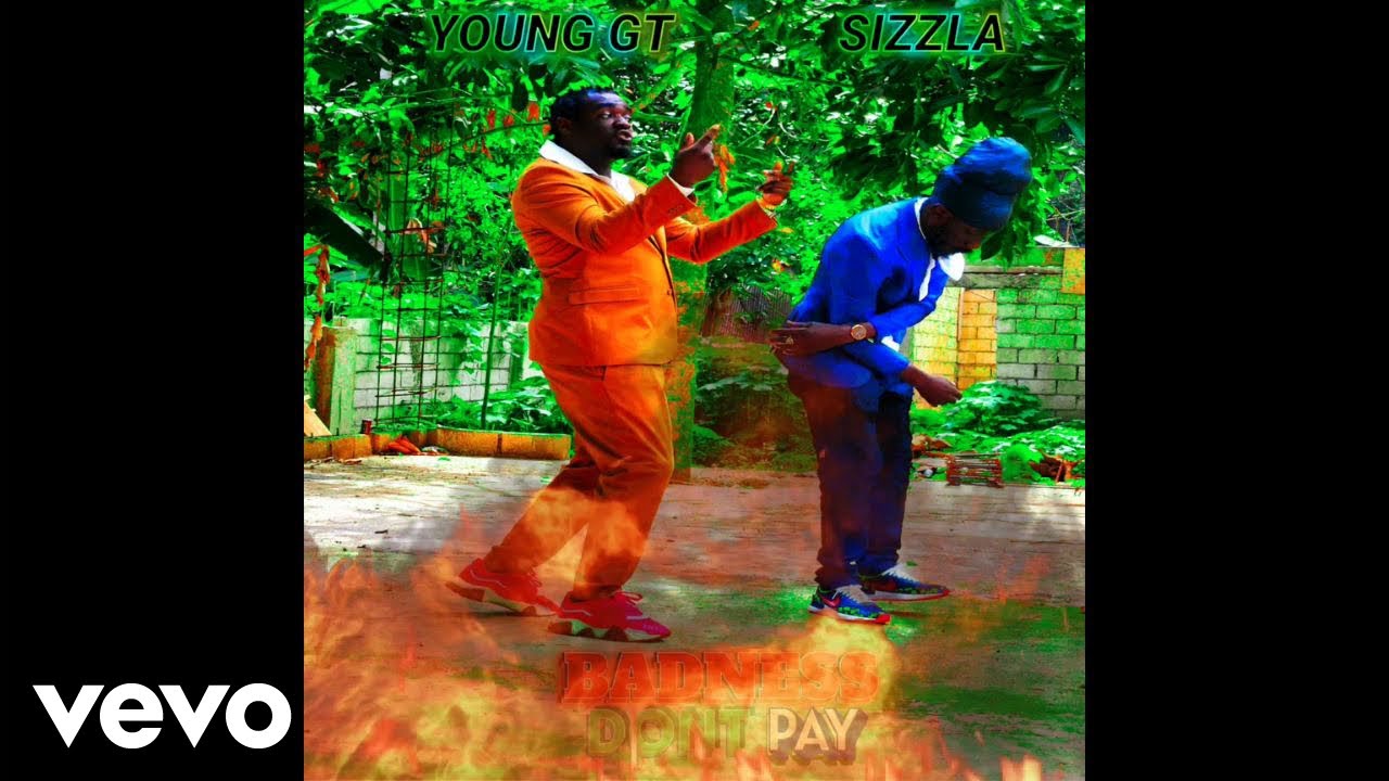Young GT, Sizzla Kalonji - Badness Don't Pay - EP (Rhythm 2)