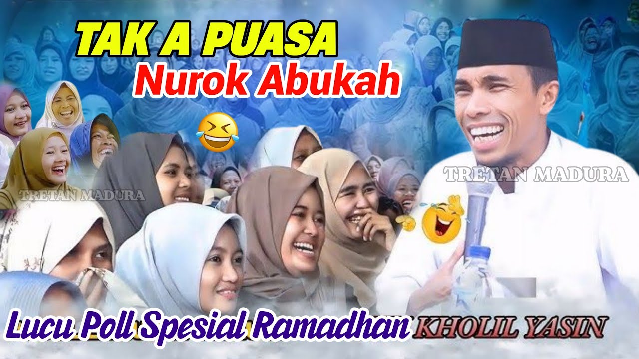 Ceramah Lucu Poll 🤣 Spesial Ramadhan‼️KH KHOLIL YASIN Terbaru 2026 Full Lagu
