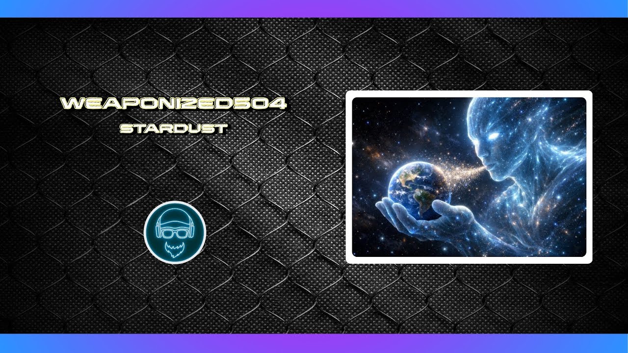 WEAPONIZED504 - Stardust