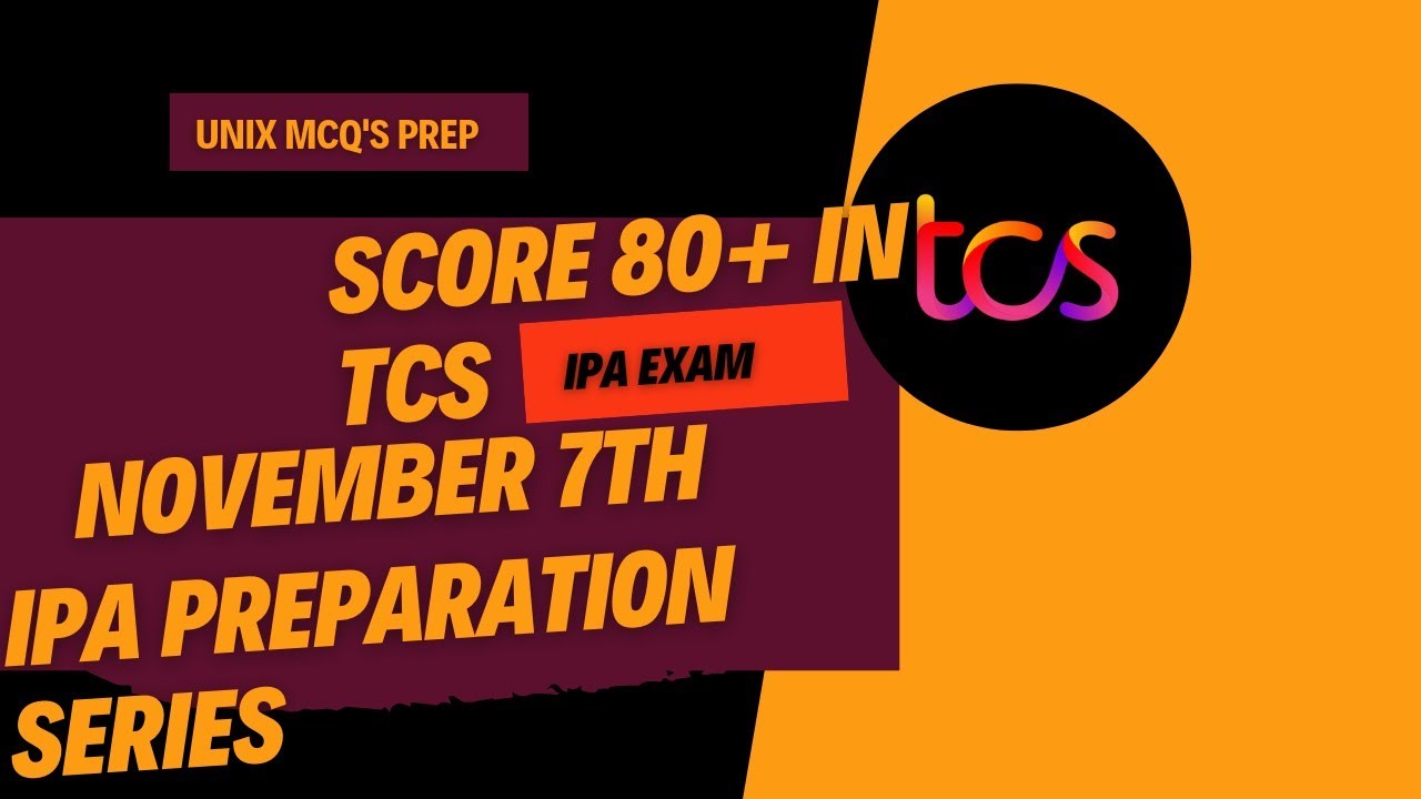 TCS IPA 2025 | UNIX MCQs & Proctored Assessment Prep | Score 80+ in TCS IPA