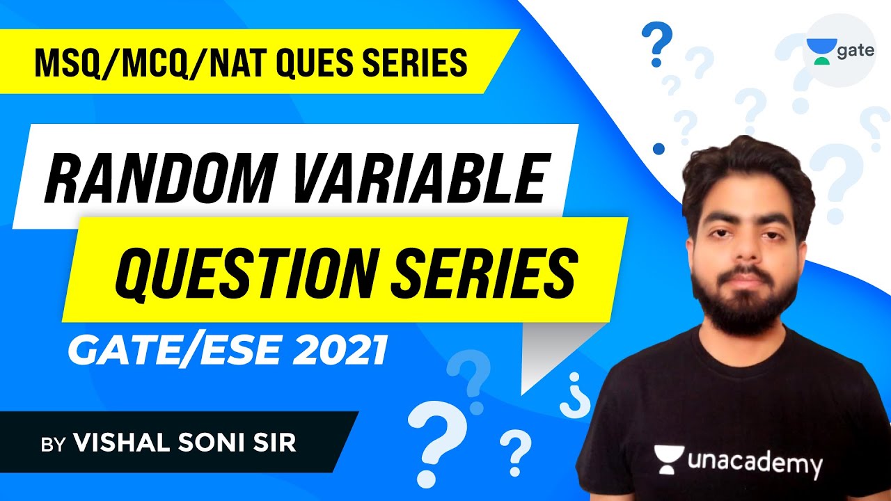 Random Variable Question Series (MSQ/MCQ/NAT) | GATE/ESE 2021 Exam | Vishal Soni