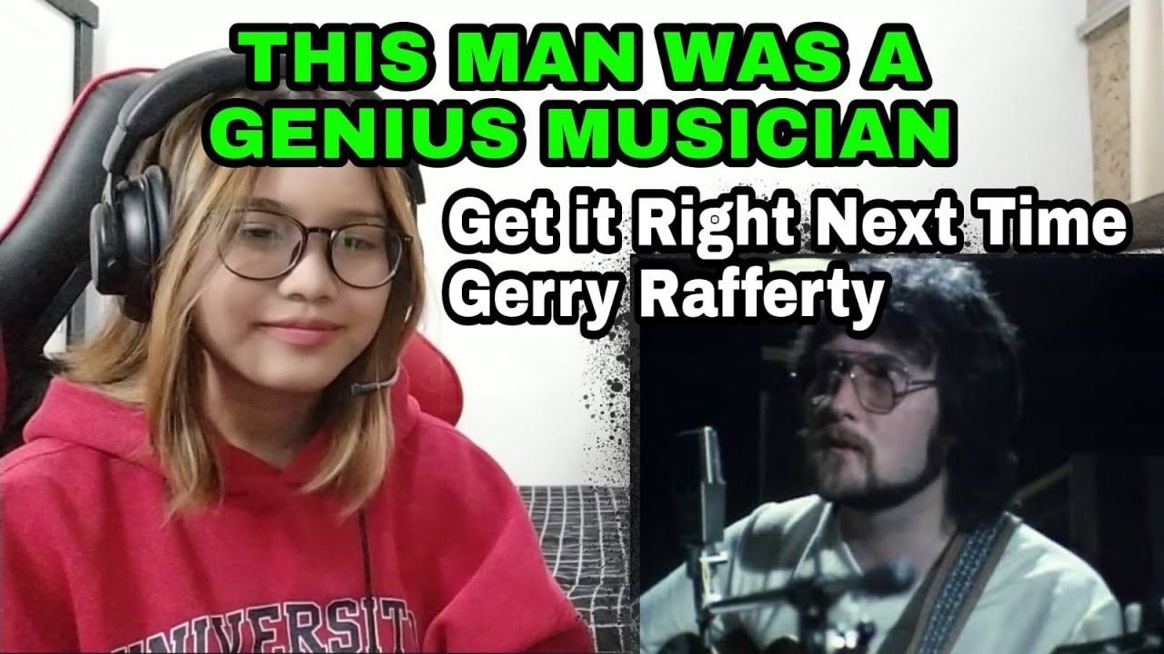 GERRY RAFFERTY - 'GET IT RIGHT NEXT TIME' || REACTION