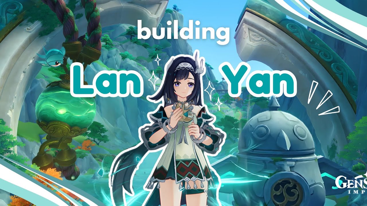 build Lan Yan with me 🍃| cozy + aesthetic genshin impact gameplay ᡣ𐭩.ᐟ
