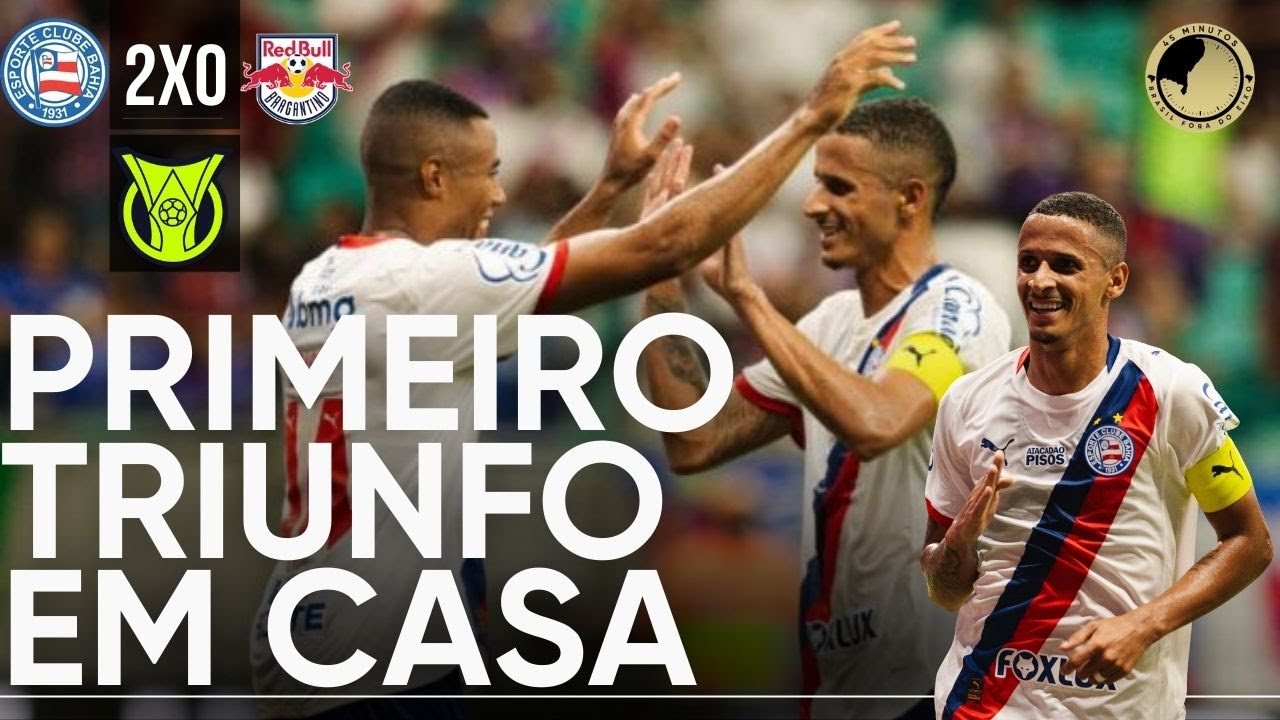 PÓS-JOGO - SÉRIE A - BAHIA 2 X 0 RB BRAGANTINO