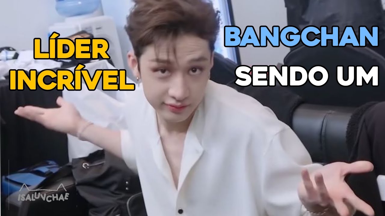 BANGCHAN é o MELHOR LÍDER QUE O SKZ PODERIA TER e eu POSSO PROVAR