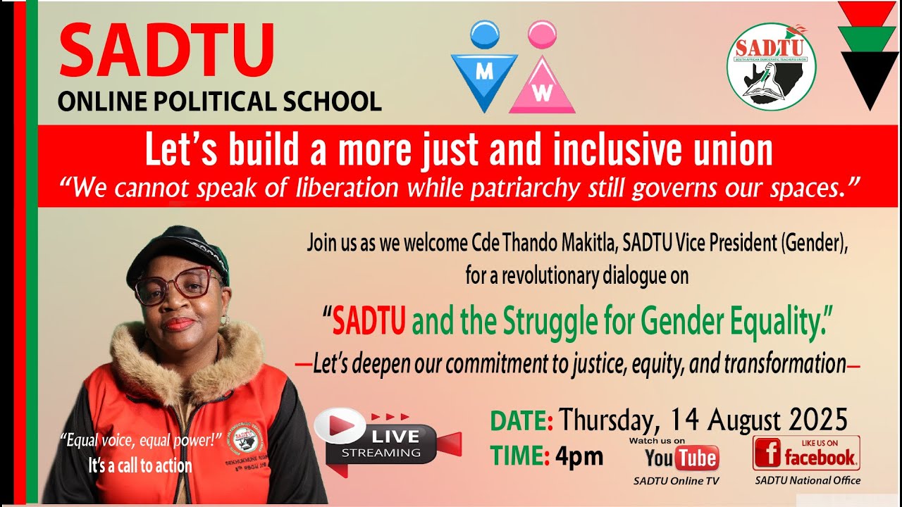 Streaming on YouTube: SADTU ONLINE POLITICAL SCHOOL - EP5 - SADTU & the Struggle for Gender&nbsp;Equality