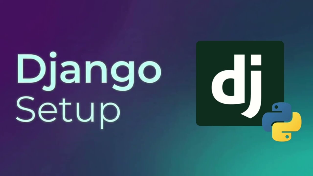 Django Setup Tutorial for Beginners | Python Web Development