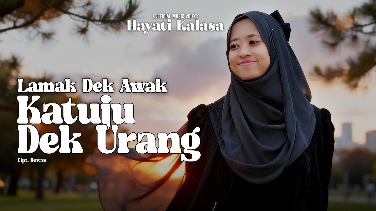 Lamak Dek Awak Katuju Dek Urang - Hayati Kalasa | Lagu  Minang Sangat Menghibur🎶🔥