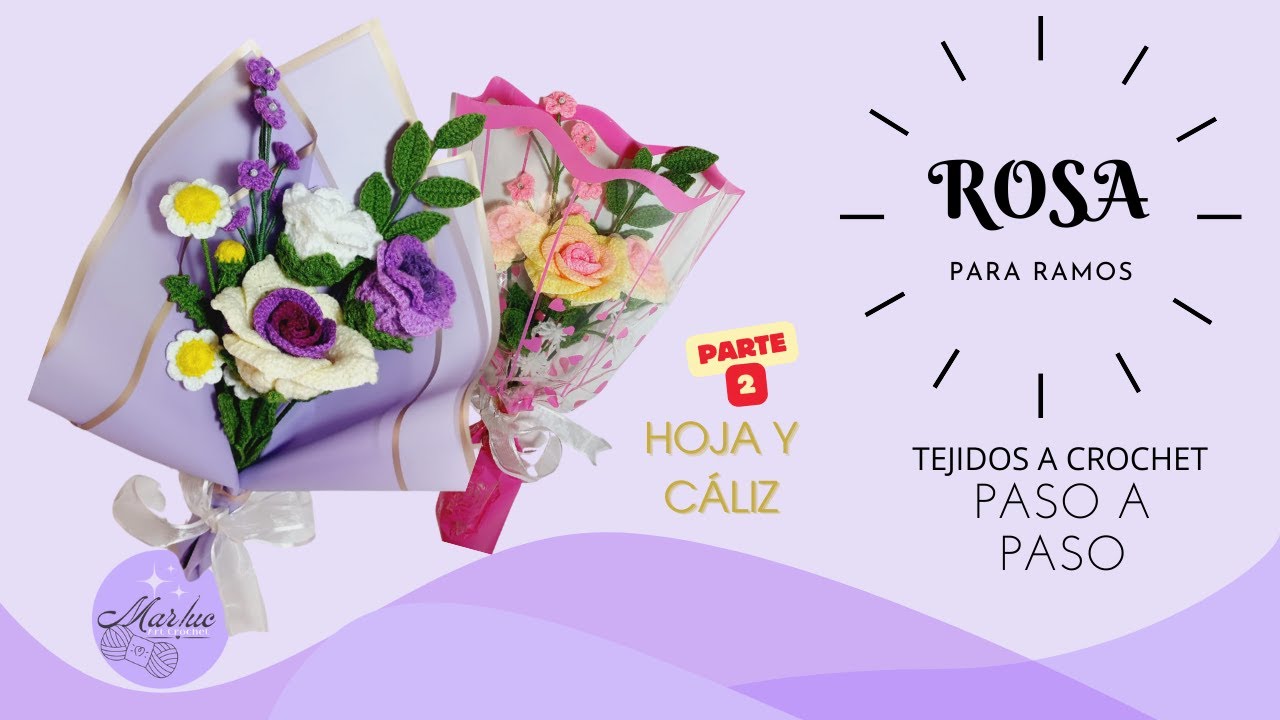 Ramo de Flores tejidos  a crochet paso a paso en español.💐 parte 2💝del  bloque 1  #tejidosacrochet