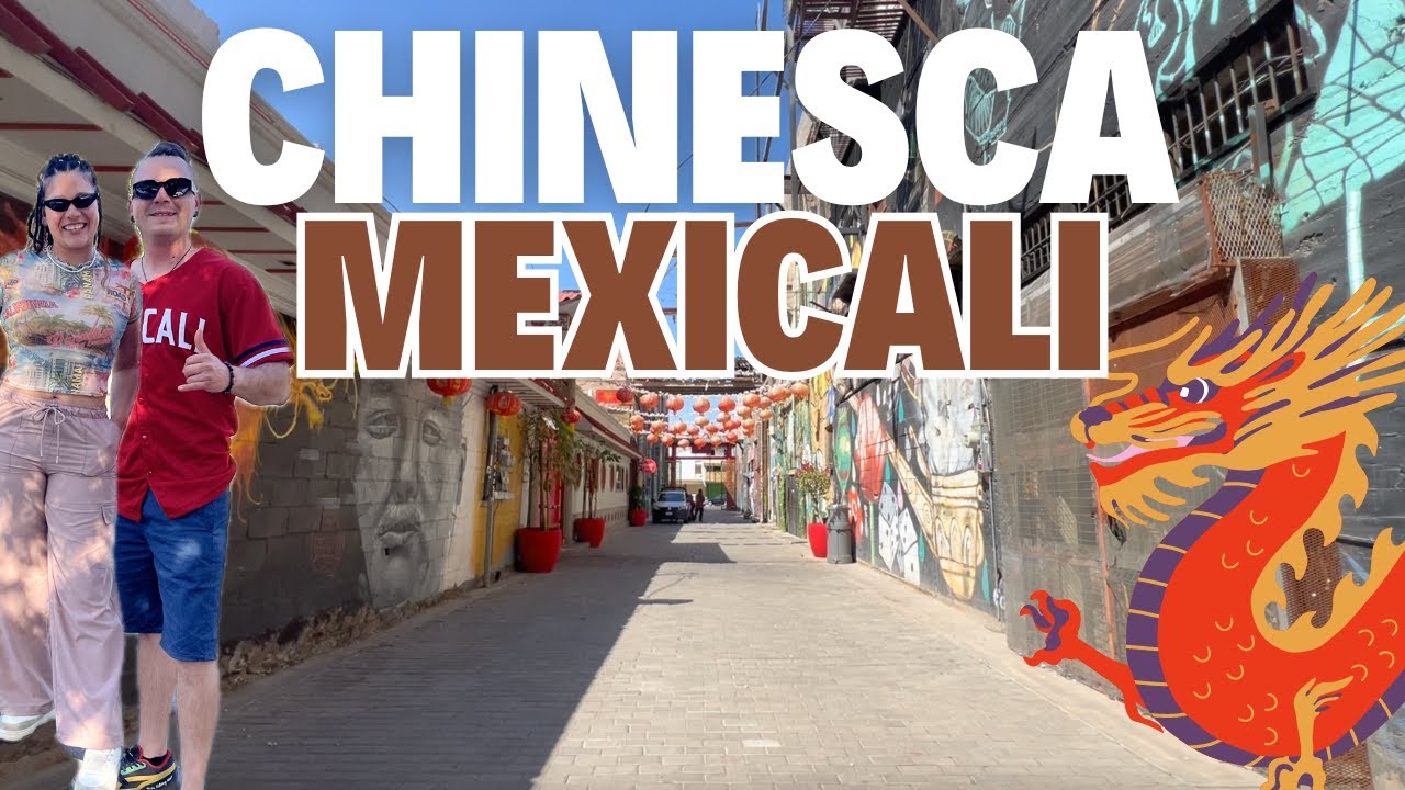 Tour por Mexicali De paseo por la CHINESCA y el BARRIO chino 🏯@Un Spot Mas