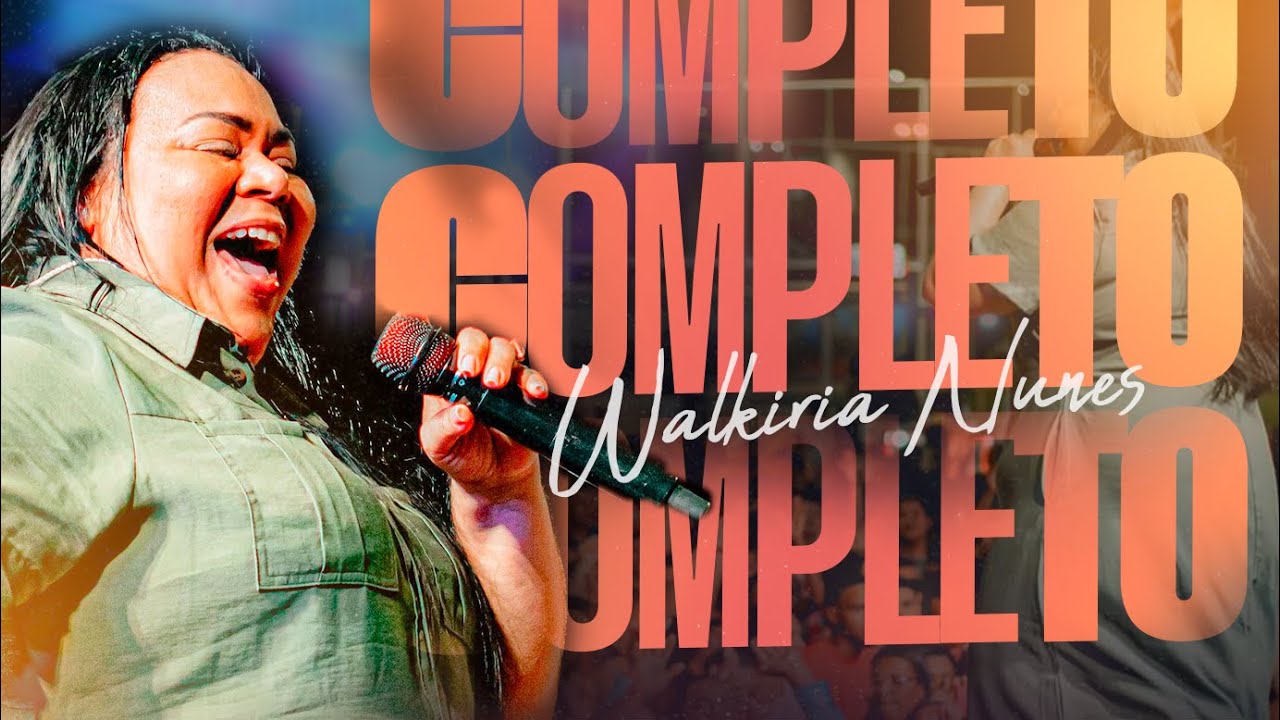 🔥 WALK&Iacute;RIA NUNES - COMPLETO | VEJA O QUE DEUS FEZ! 🙌✨