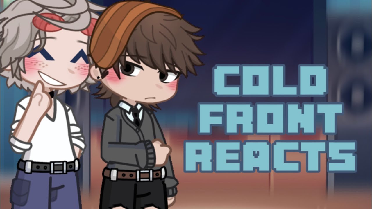 | Cold Front react | Good Ending👍 | Gacha life 2 | Cold Front |