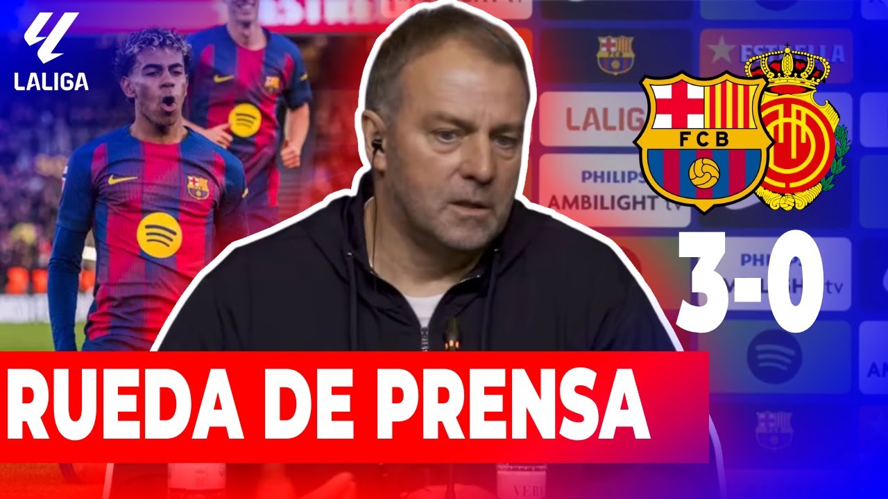 Hansi Flick Rueda De Prensa | Barcelona 3x0 Mallorca - La liga 25/26
