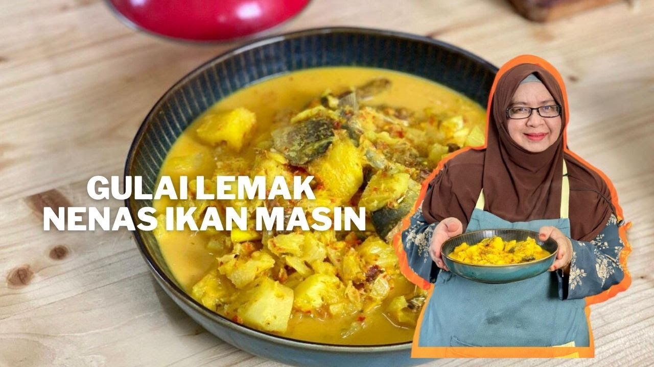Gulai Lemak Nenas Ikan Masin | Rahsia Masak Gulai Nenas Ikan Masin | Resepi Gulai Lemak Ikan Masin|
