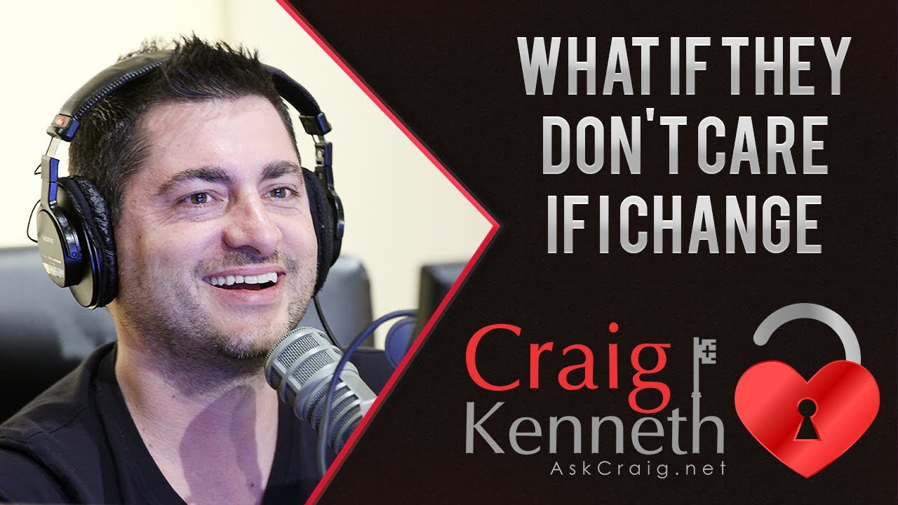 What If My Ex Doesn't Care If I Change?