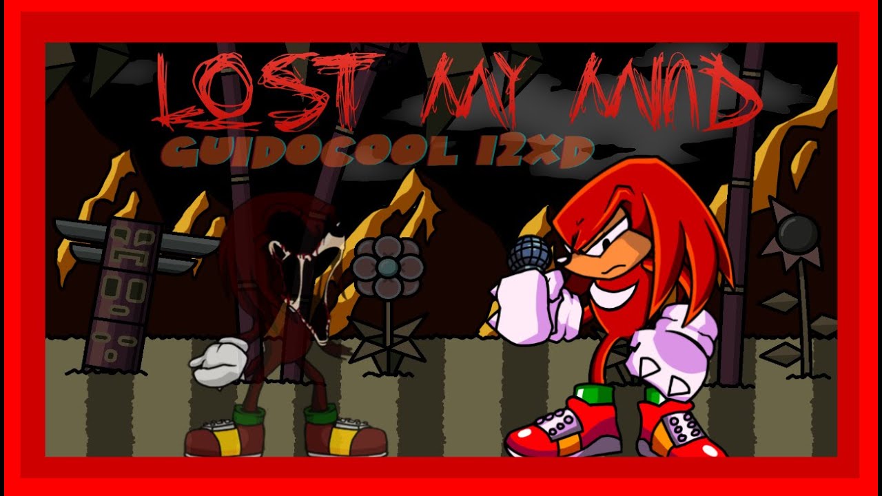 Friday Night Funkin' lost my mild But It's knuckles Vs knuckles exe My Cover FNF MODS remake