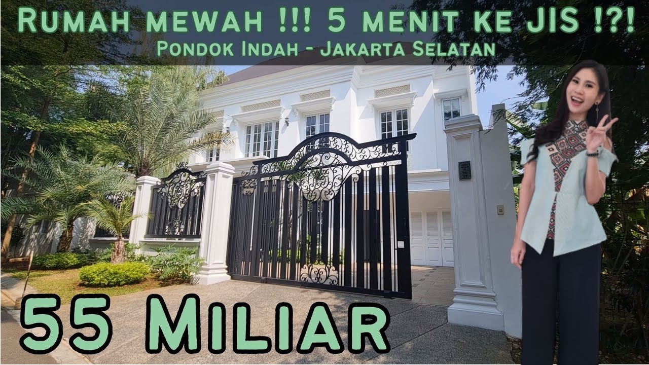 RUMAH MEWAH !!! HANYA 5 MENIT KE JIS !!! PONDOK INDAH - JAKARTA SELATAN