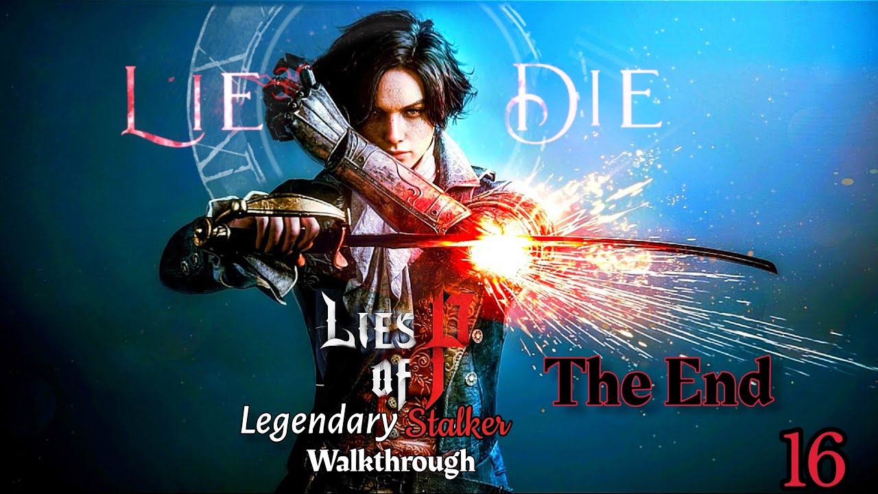 What Have you DONE SIMON!!! Lies Of P” PS5 Walkthrough Legendary Stalker Difficulty Final Episode 16