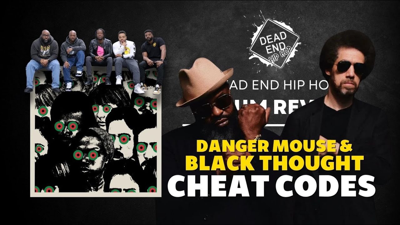 Black Thought & Danger Mouse - Cheat Codes Album Review