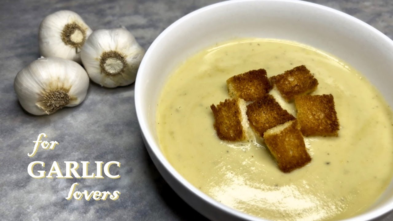 Rich & Savory GARLIC SOUP Recipe