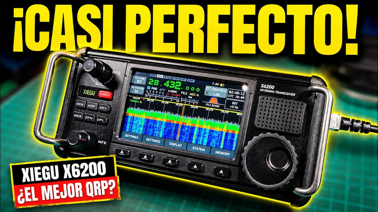 💥MEGA REVIEW💥  ❇️ XIEGU X6200 ❇️ RADIO HF PORTÁTIL QRP Y SINTONIZADOR DE ANTENA
