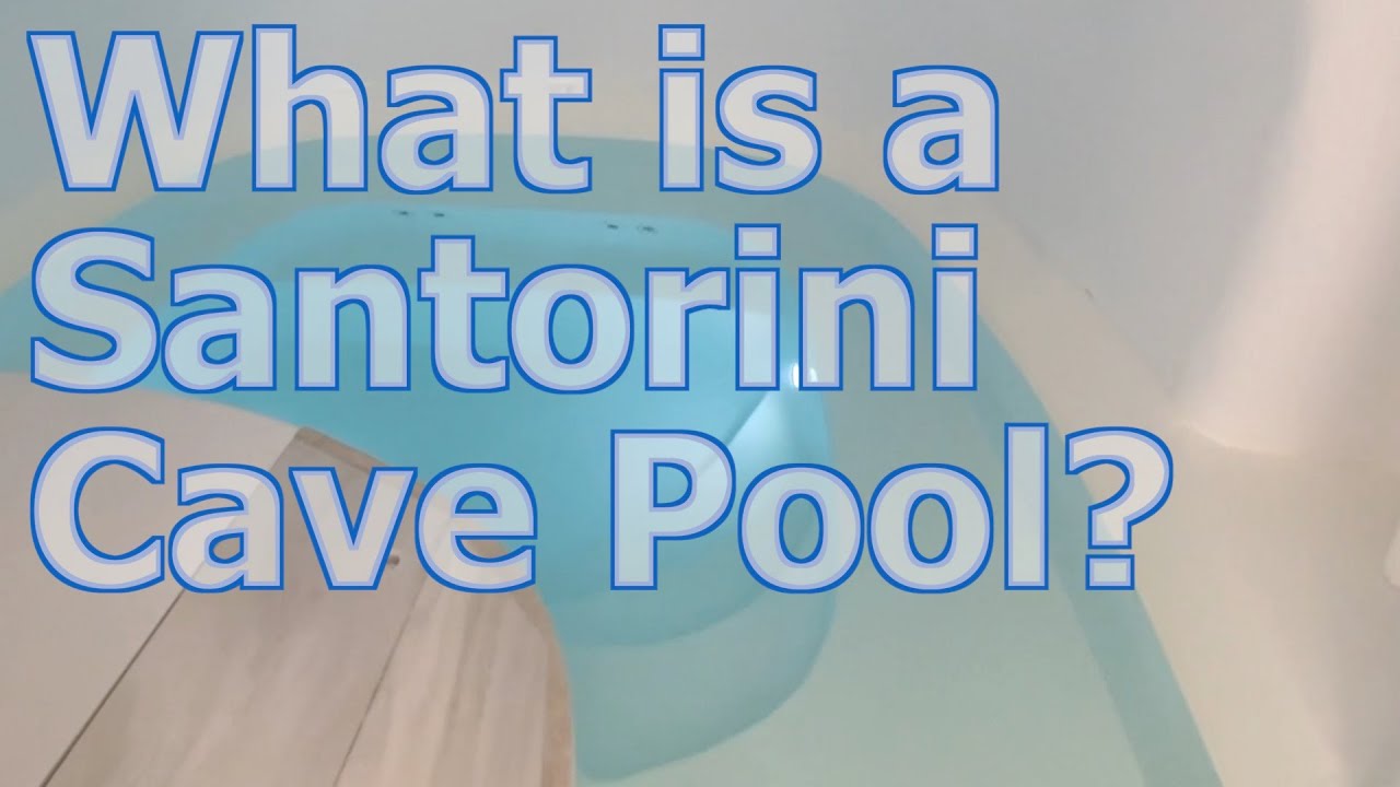 What Is A Santorini Cave Pool? Astra Suites in Imerovigli Edition