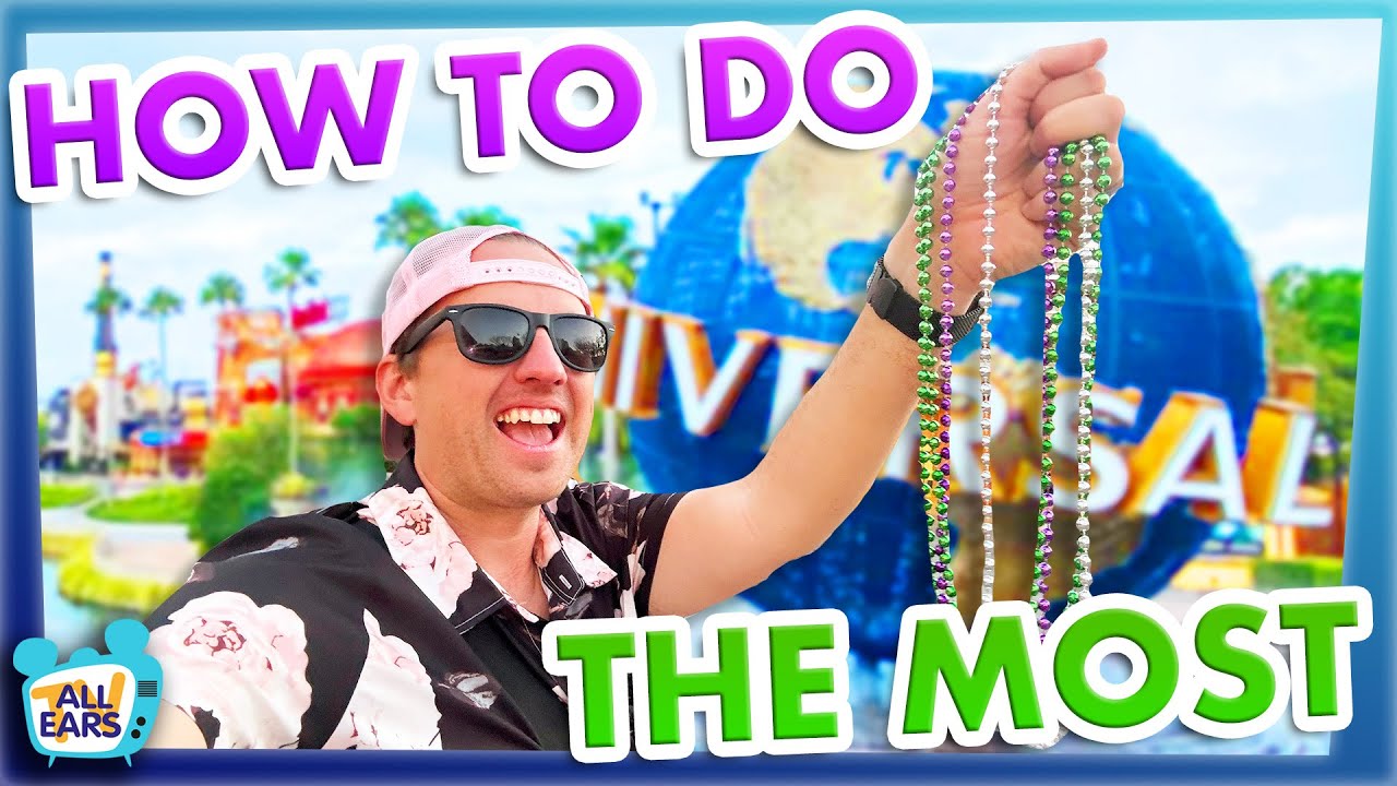 How to Do the MOST at Universal Mardi Gras