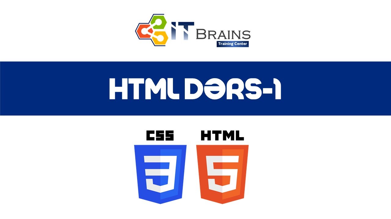 HTML-CSS DƏRS-1 (ORXAN MƏMMƏDOV)