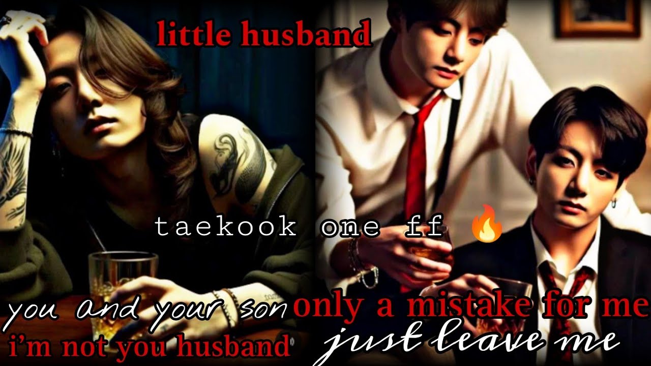little husband one short taekook ff Hindi explain
