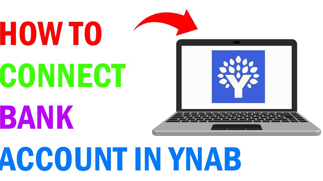How To Connect Your Bank Account To YNAB