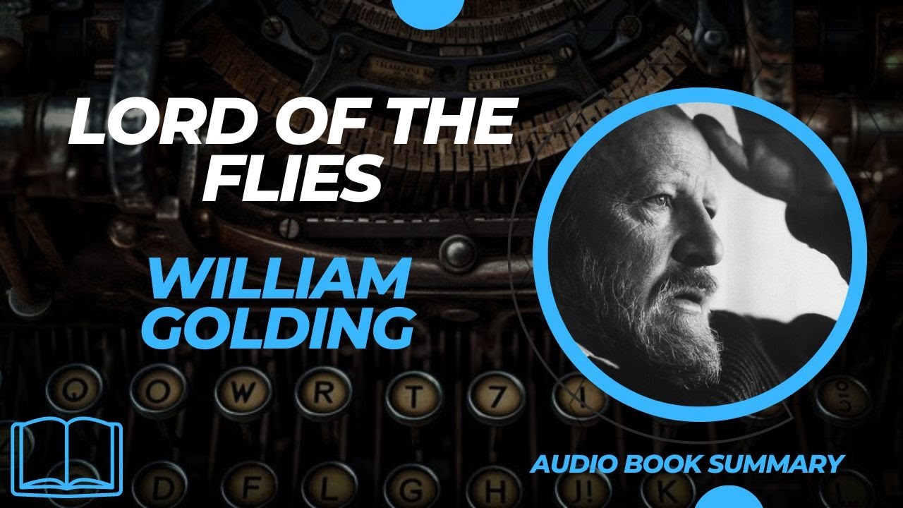 Lord of the Flies by William Golding / The Dark Side of Human Nature / Book Summary & Analysis