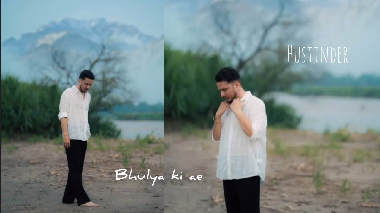 Bhulya ki ae [ hustinder song ] new punjabi sad song 