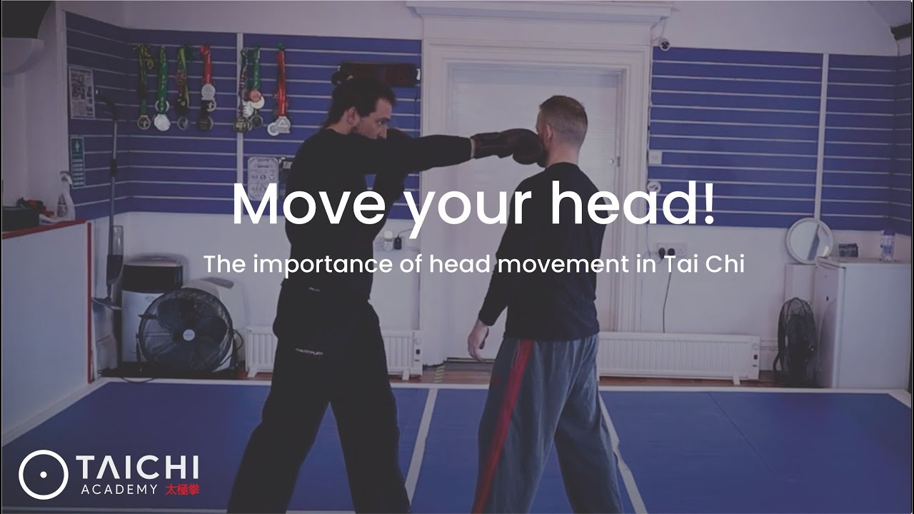 Tai Chi Academy - head movement