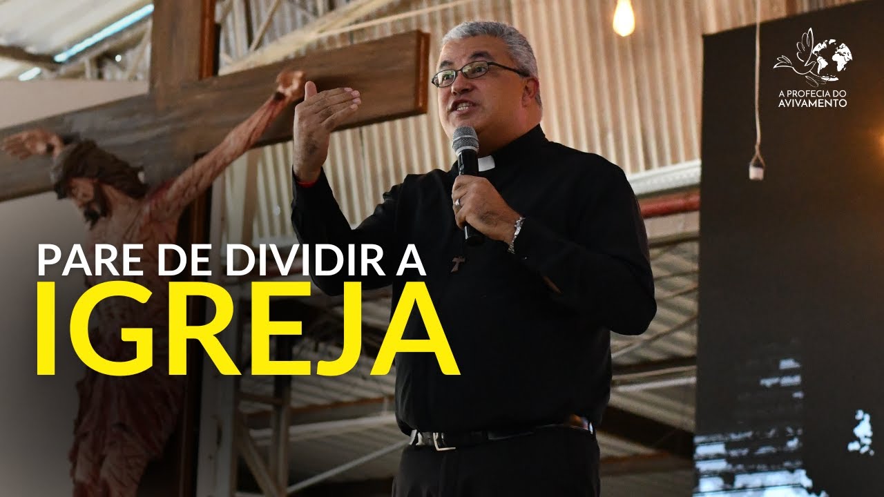Pare de dividir a Igreja! | Padre Roger Luís | 
