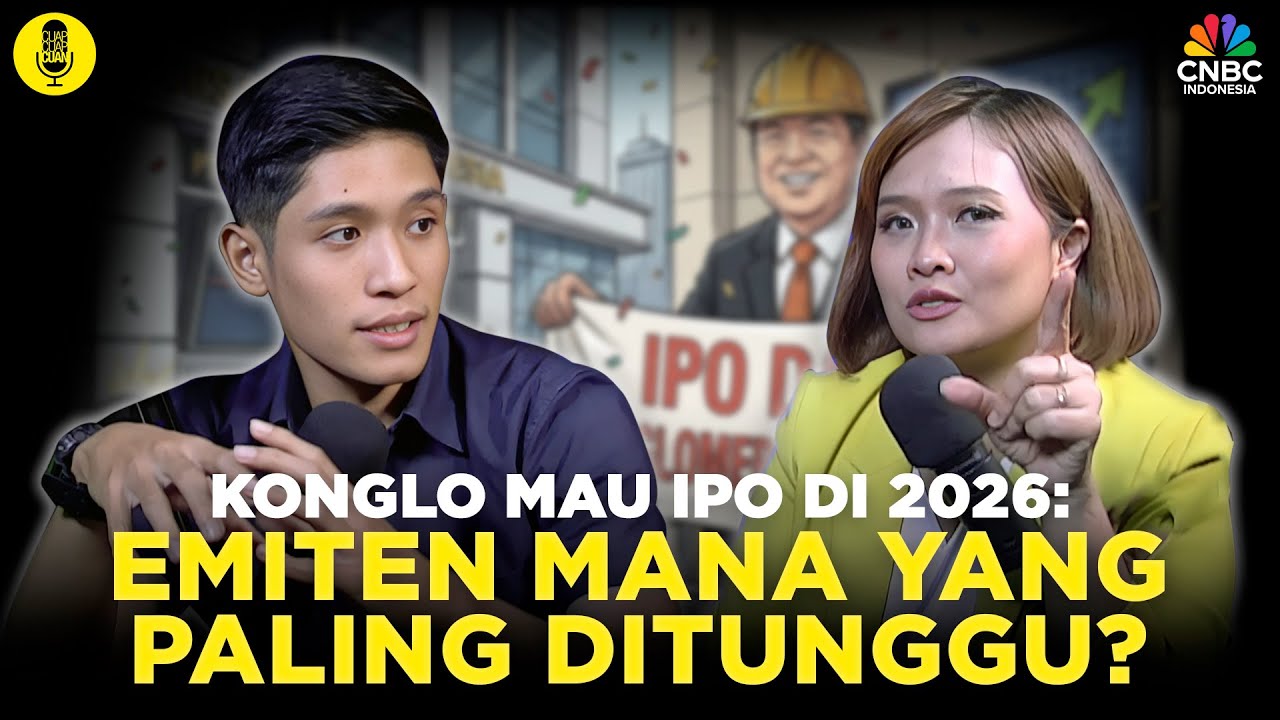 Konglo Mau IPO di 2026: Emiten Mana yang Paling Ditunggu?
