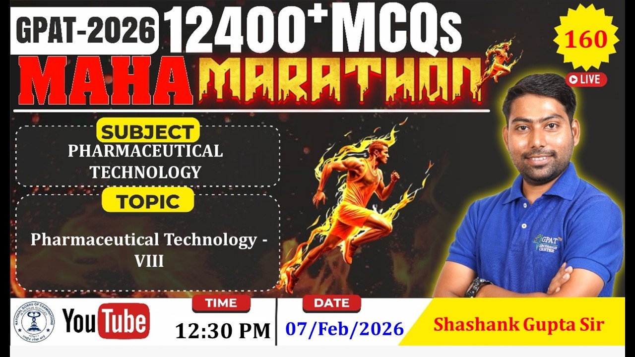 MAHA MARATHON- GPAT 2026 | Class-160 | Pharmaceutical Technology-VIII: Complete Syllabus