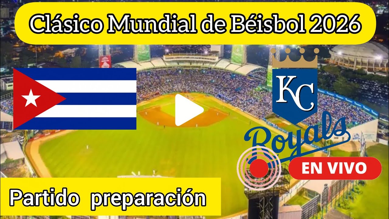 Cuba vs. Kansas City Royal en vivo, donde ver, a que hora juega Cuba partido preparaci&oacute;n 