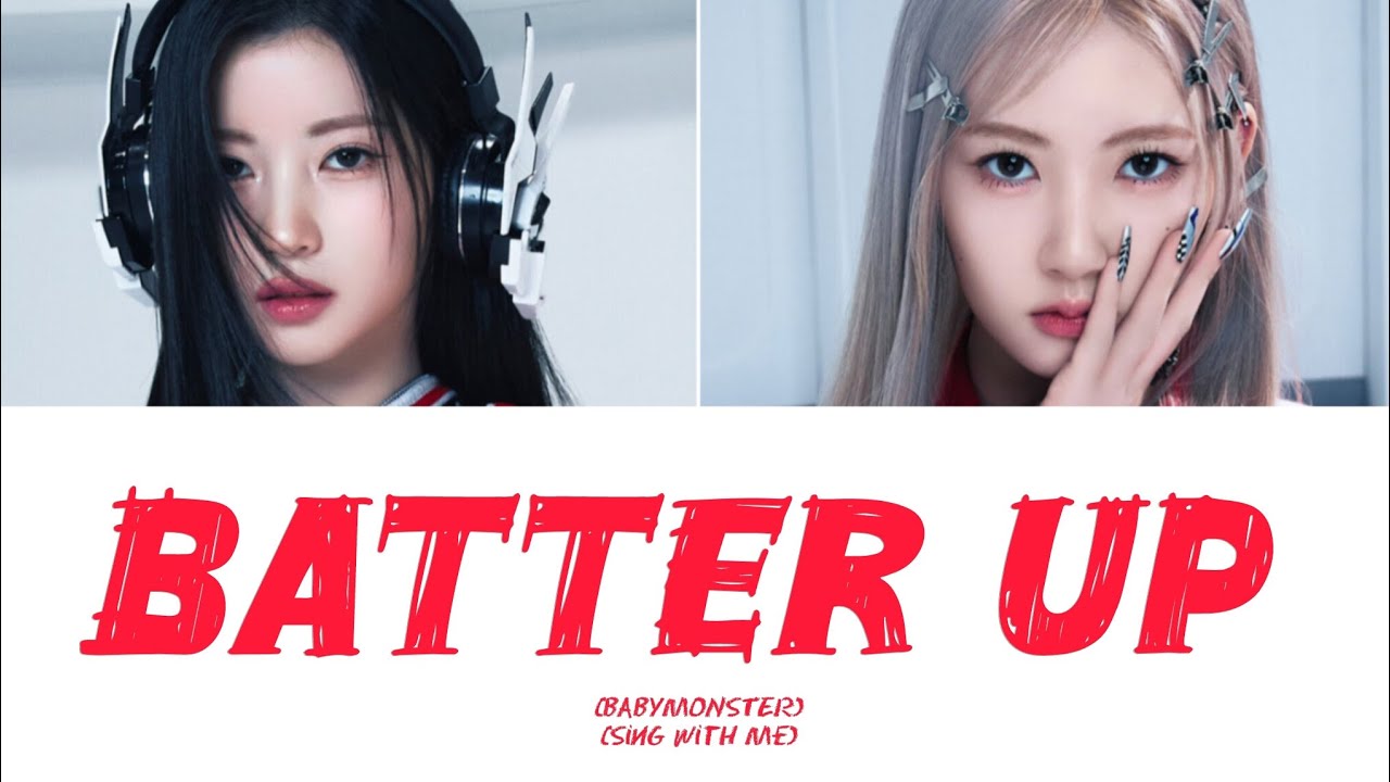 Batter up - BABYMONSTER {sing with me | karaoke}