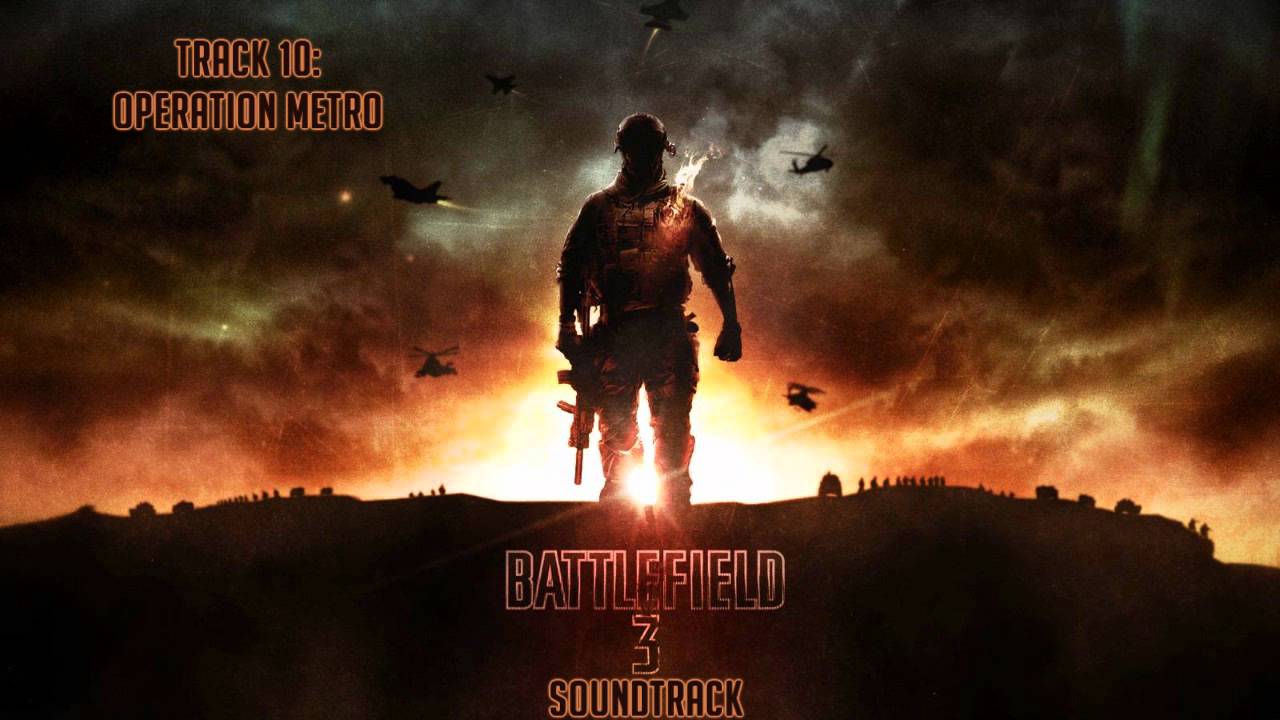 Battlefield 3 [Soundtrack] - Track 10 - Operation Metro