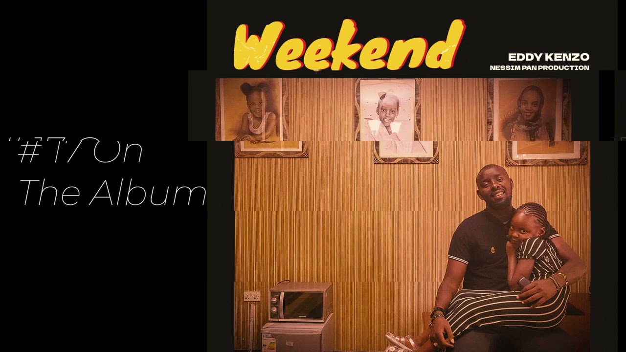 Weekend - Eddy Kenzo[Audio Promo]
