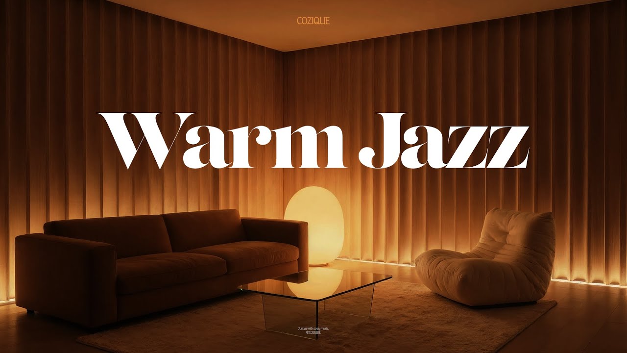Playlist l Warm Lamp Glow Jazz ☕ Cozy Lofi Jazz & Warm Piano for a Slow Night