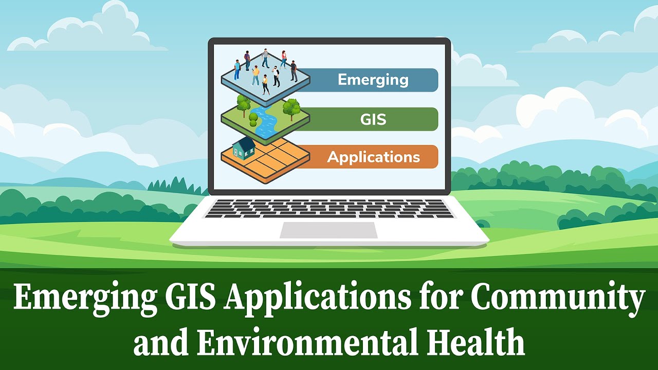 Emerging GIS Applications for Community and Environmental Health