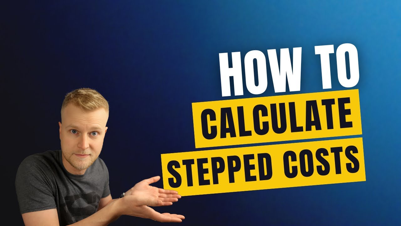 How to Calculate Stepped Costs (WITH EXAMPLES!)