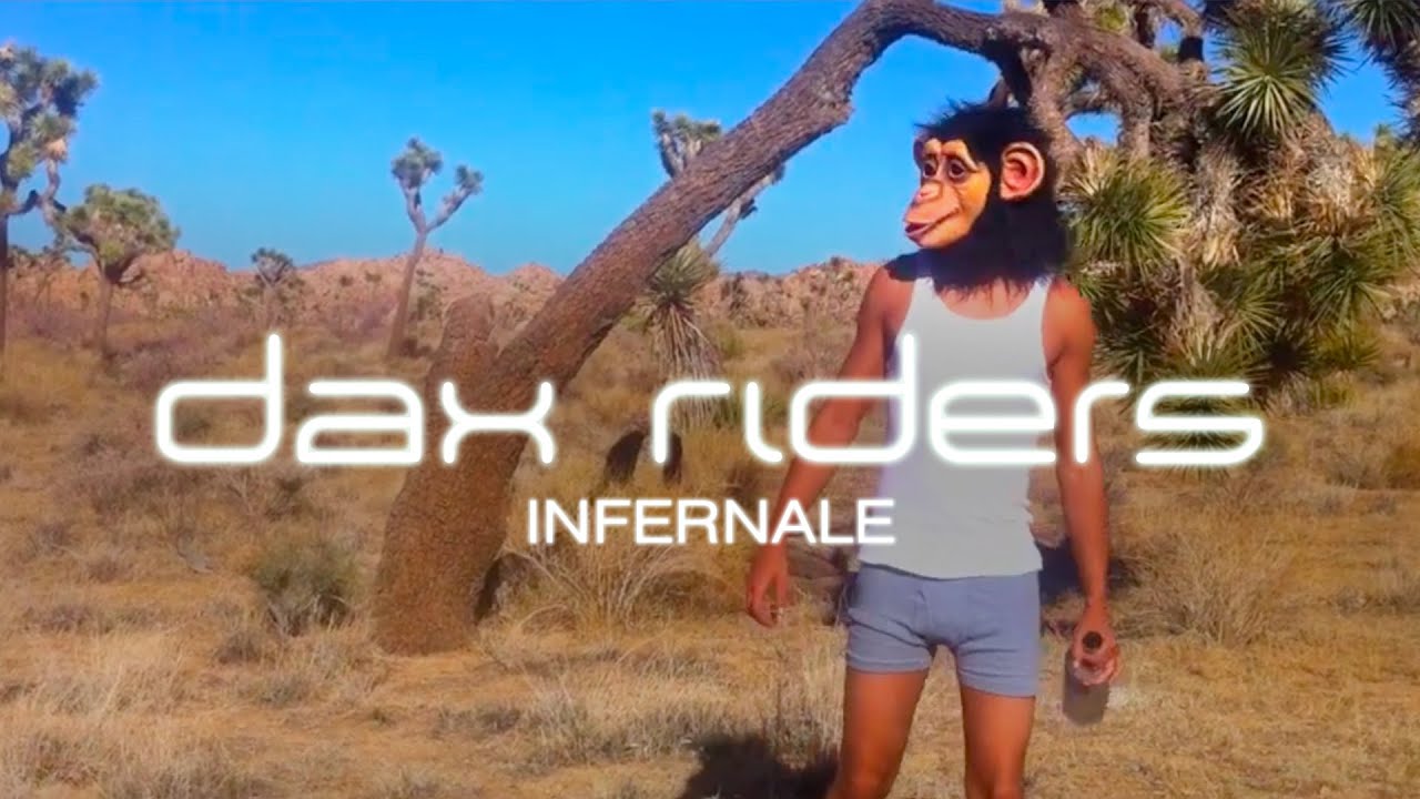 Dax Riders - Infernale (Official Music Video)