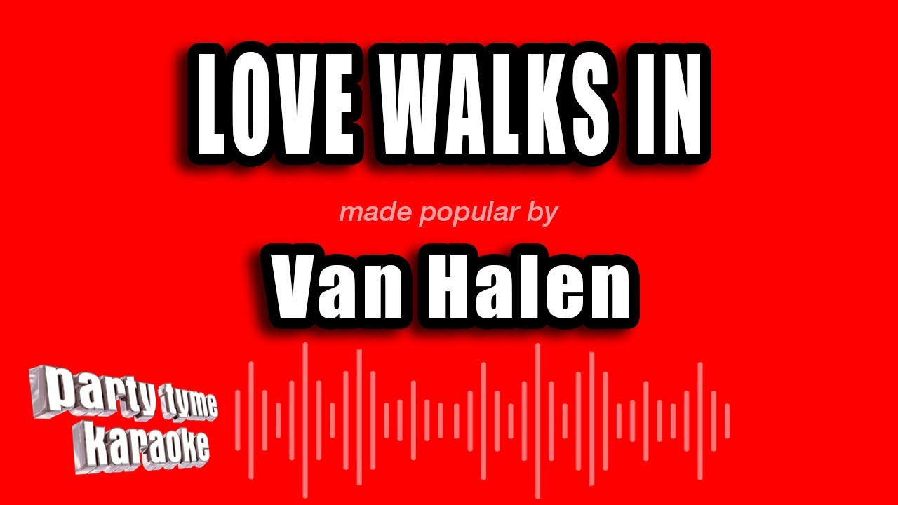 Van Halen - Love Walks In (Karaoke Version)