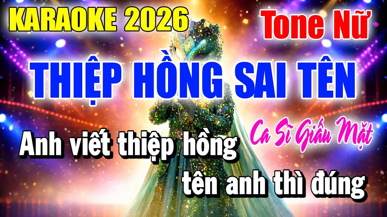 Karaoke Thiệp Hồng Sai Tên Tone Nữ ( Ca Sĩ Giấu Mặt ) Karaoke Thanh Duy