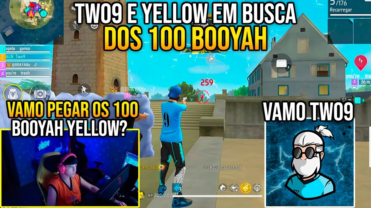 TWO9 E YELLOW EM BUSCA DOS 100 BOOYAH - NO CS RANQUEADO!