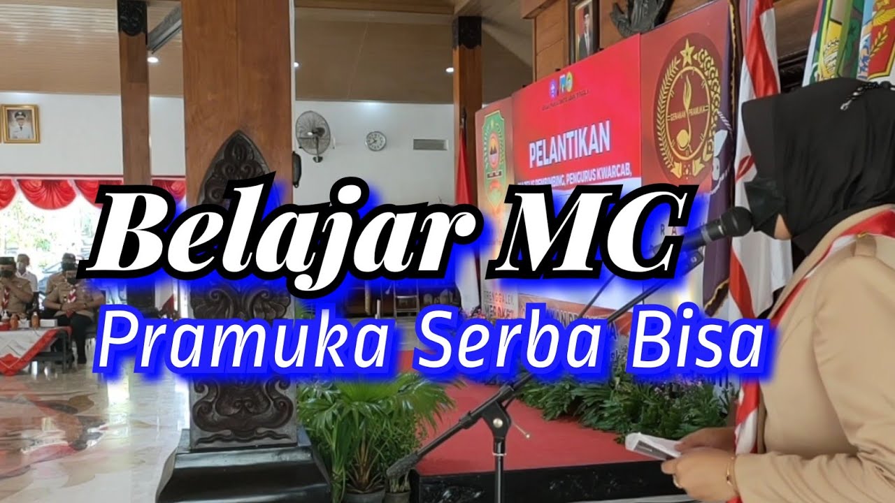 Pelantikan Pramuka / Belajar MC Resmi