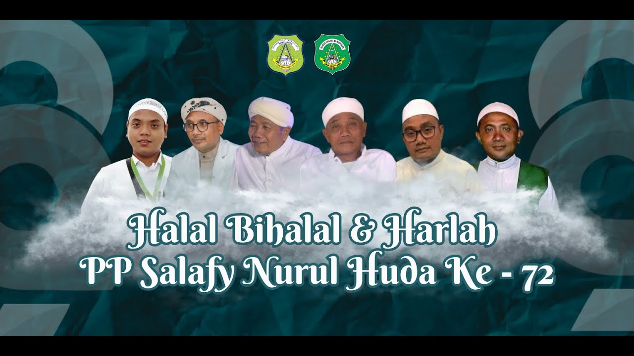 HALAL BIHALAL & HARLAH KE-72 PPS NURUL HUDA